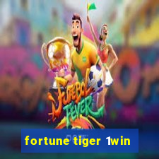 fortune tiger 1win